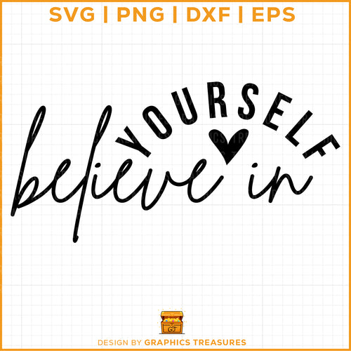 Believe in yourself inspirational SVG typography design