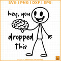Hey You Dropped This SVG with safety pin graphics for Cricut and Silhouette crafting projects