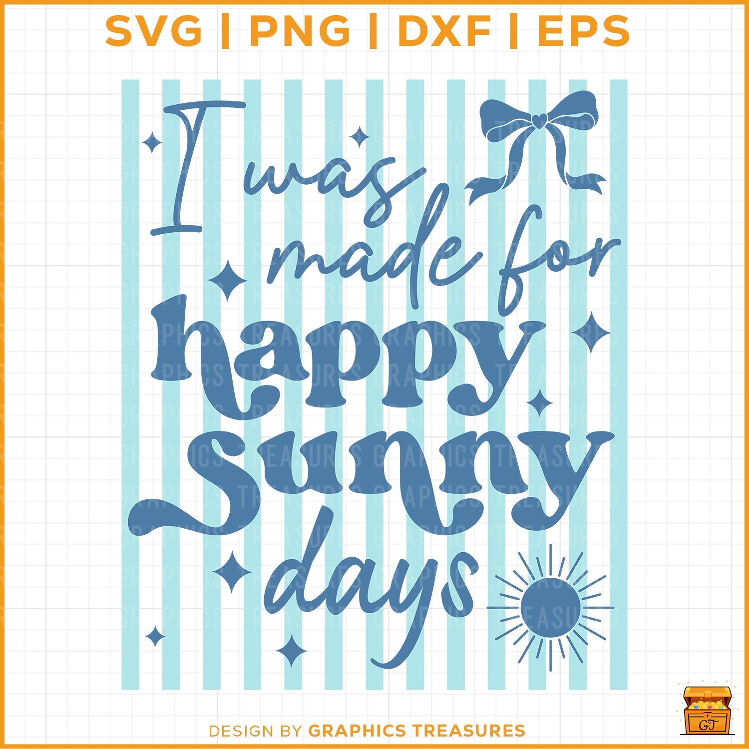 I was made for happy sunny days SVG quote for summer crafts