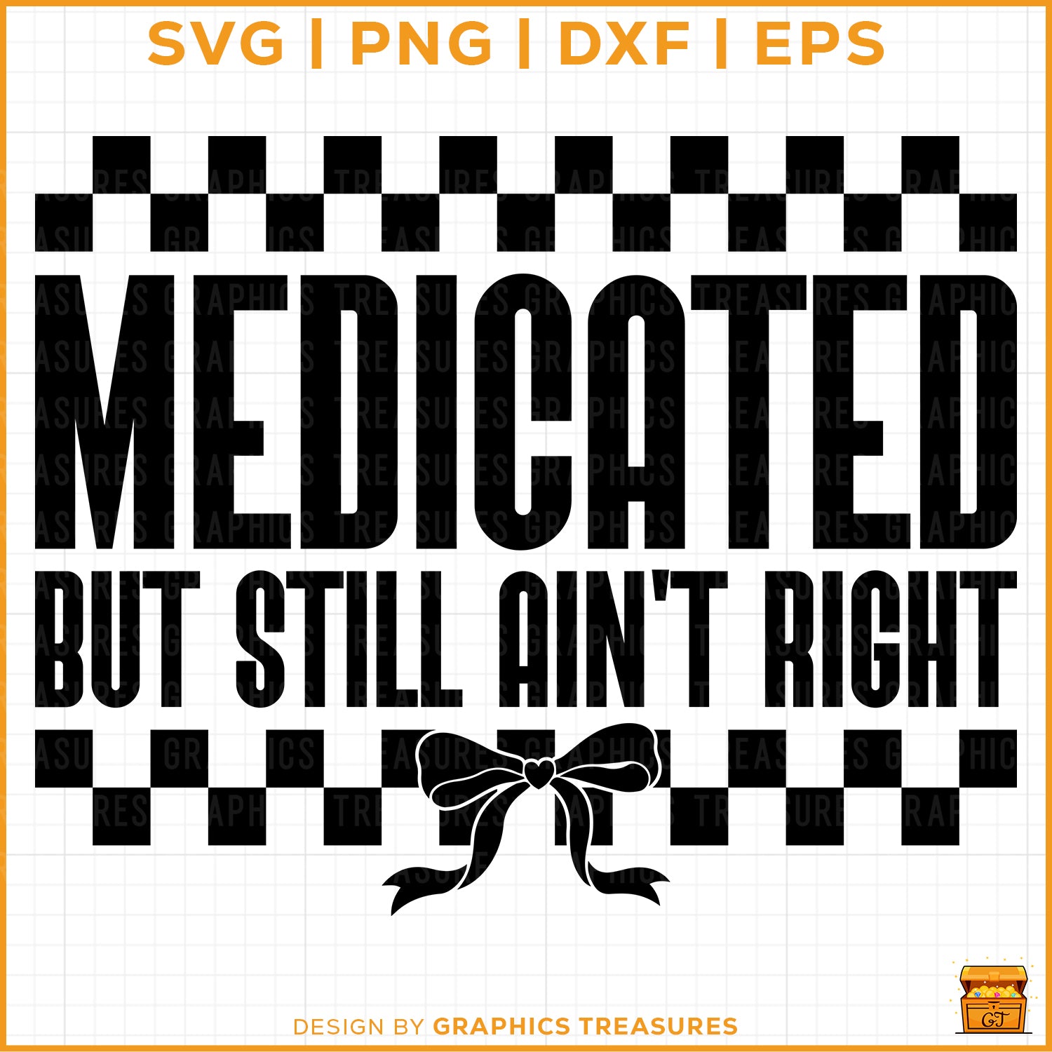 Medicated But Still Ain’t Right retro sarcastic SVG quote for Cricut and Silhouette craft projects