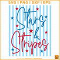 Stars and Stripes patriotic SVG design with red and blue lettering and American flag inspired striped background